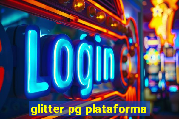 glitter pg plataforma